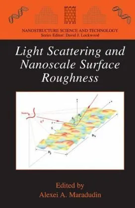 Light Scattering and Nanoscale Surface Roughness (Nanostructure Science and Technology)