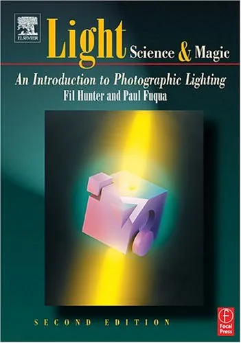 Light: Science and Magic: An Introduction to Photographic Lighting