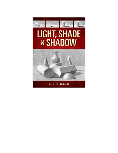 Light, Shade and Shadow (Dover Art Instruction)