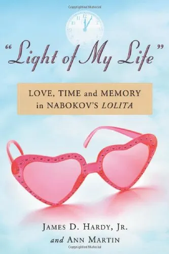 "Light of My Life": Love, Time and Memory in Nabokov's Lolita