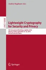 Cover of Lightweight Cryptography for Security and Privacy: Third International Workshop, LightSec 2014, Istanbul, Turkey, September 1-2, 2014, Revised Selected Papers