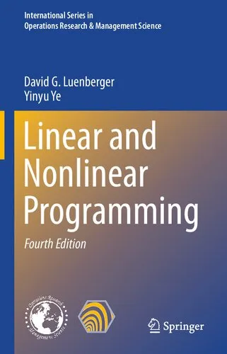 Linear and Nonlinear Programming (International Series in Operations Research & Management Science (228))