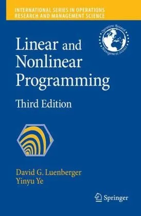 Linear and Nonlinear Programming, Third Edition