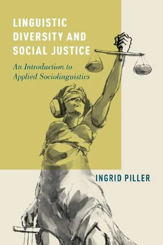 Linguistic Diversity and Social Justice: An Introduction to Applied Sociolinguistics