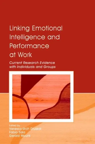 Linking Emotional Intelligence And Performance At Work: Current Research Evidence With Individuals and Groups