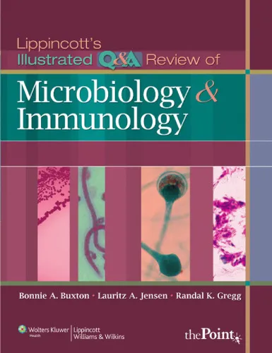 Lippincott's Illustrated Q&A Review of Microbiology and Immunology