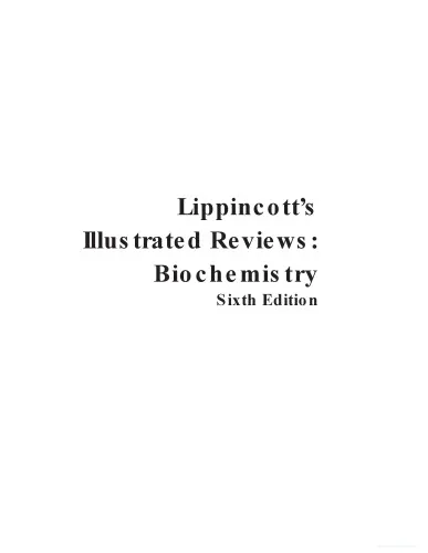 Lippincott’s Illustrated Reviews: Biochemistry