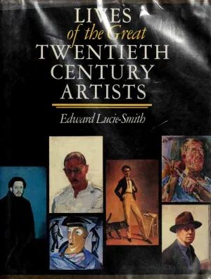 Lives of the Great Twentieth Century Artists