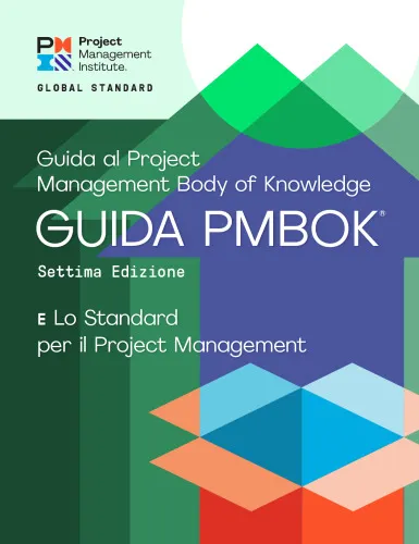 Lo standard per il project management e Guida al project management body of knowledge (Guida al PMBOK) - Settima Edizione