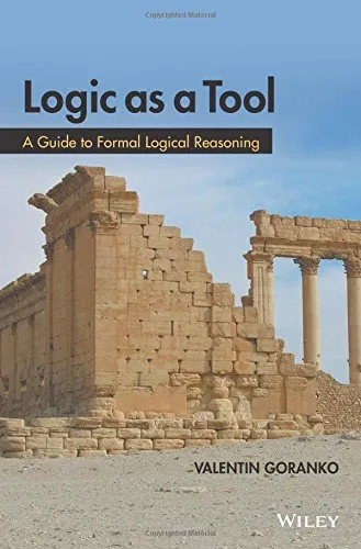 Logic as a Tool: A Guide to Formal Logical Reasoning