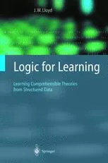 Logic for Learning: Learning Comprehensible Theories from Structured Data