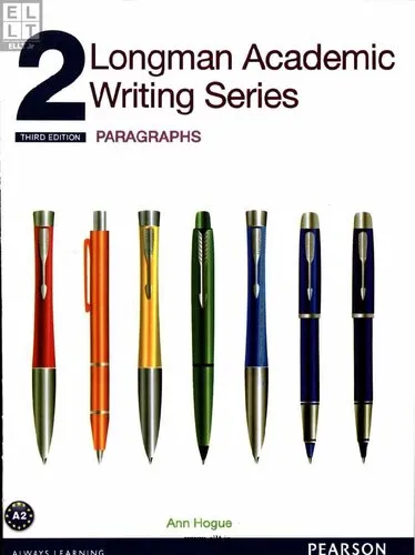 Longman Academic Writing Series 2: Paragraphs, with Essential Online Resources