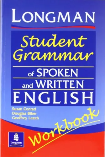 Longman Student Grammar of Spoken and Written English Workbook