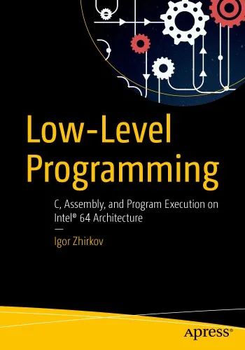 Low-level programming C, assembly, and program execution on Intel 64 architecture