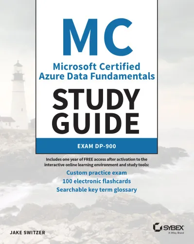 MC Microsoft Certified Azure Data Fundamentals Study Guide: Exam DP-900
