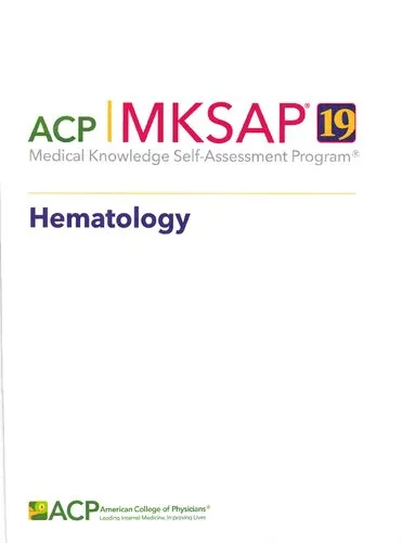 MKSAP 19: medical knowledge self-assessment program. Hematology