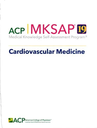 MKSAP 19: medical knowledge self-assessment program. Cardiovascular Medicine