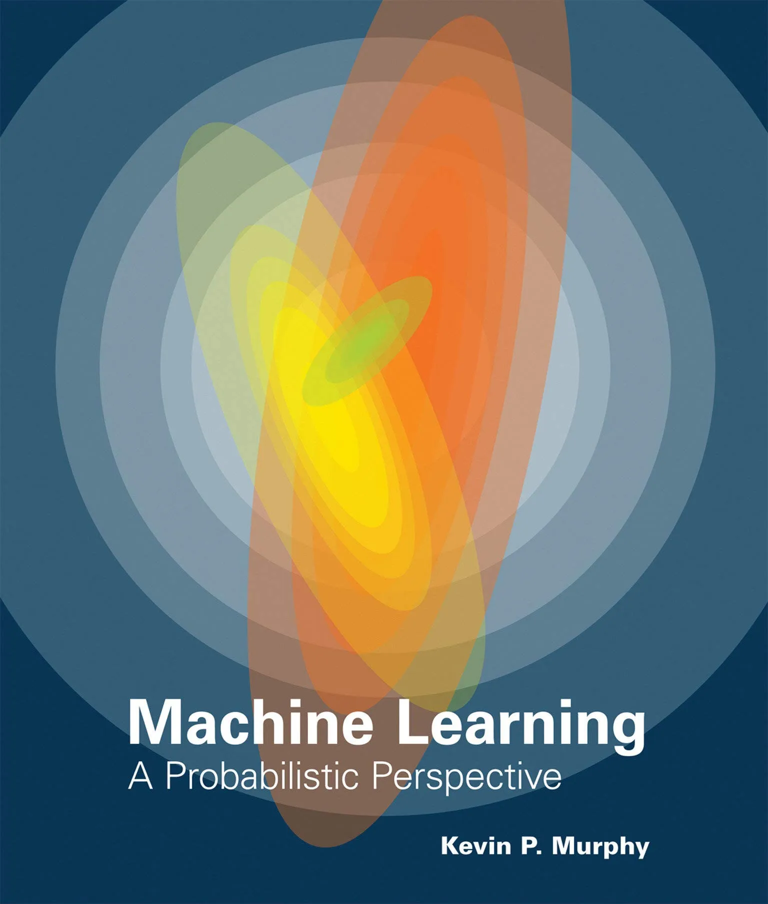 Machine Learning: A Probabilistic Perspective  (Instructor's Solution Manual) (Solutions)