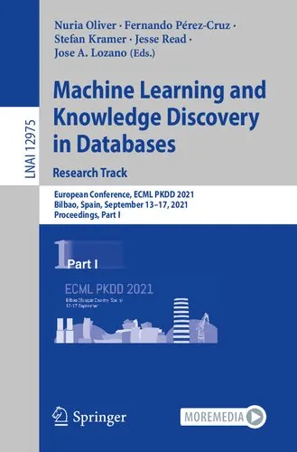 Machine Learning and Knowledge Discovery in Databases. Research Track: European Conference, ECML PKDD 2021, Bilbao, Spain, September 13–17, 2021, Proceedings, Part I