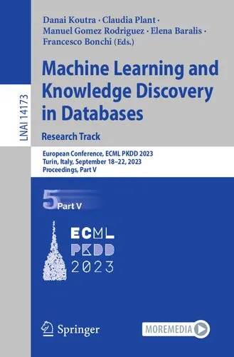 Machine Learning and Knowledge Discovery in Databases: Research Track: European Conference, ECML PKDD 2023, Turin, Italy, September 18–22, 2023, Proceedings, Part V