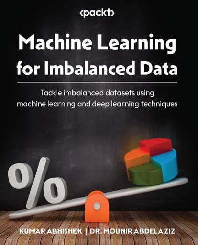 Machine Learning for Imbalanced Data(2023)[Abhishek Abdelaziz][9781801070836]