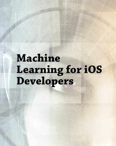 Machine Learning for iOS Developers