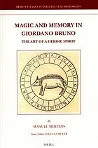 Magic And Memory In Giordano Bruno: The Art Of A Heroic Spirit