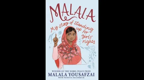 Malala: My Story of Standing Up for Girls' Rights