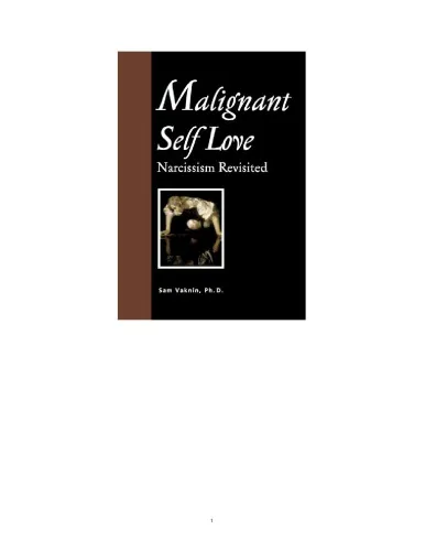 Malignant Self Love - Narcissism Revisited EXCERPTS