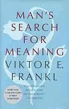 Man's search for meaning : an introduction to logotherapy