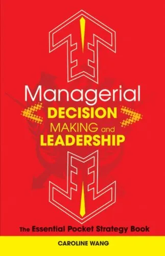 Managerial Decision Making Leadership: The Essential Pocket Strategy Book