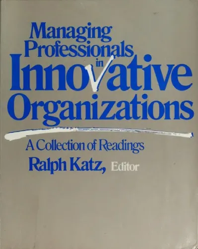 Managing professionals in innovative organizations: a collection of readings