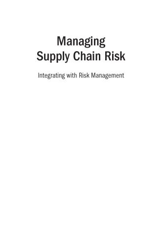 Cover of Managing supply chain risk : integrating with risk management