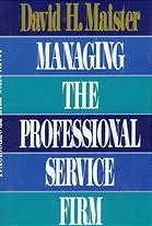 Managing the professional service firm