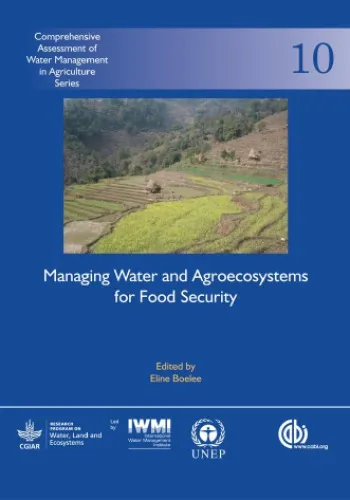 Managing water and agroecosystems for food security