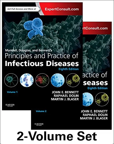 Mandell, Douglas, and Bennett's Principles and Practice of Infectious Diseases: 2-Volume Set, 8e