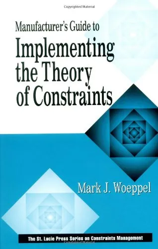 Manufacturer's Guide to Implementing the Theory of Constraints (The CRC Press Series on Constraints Management)