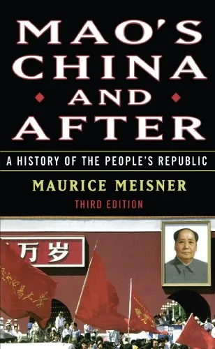 Mao's China and After: A History of the People's Republic, Third Edition