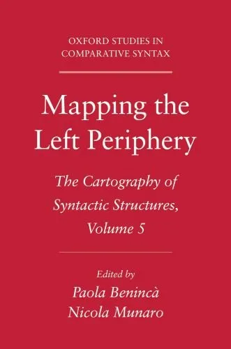 Mapping the Left Periphery: The Cartography of Syntactic Structures, Volume 5