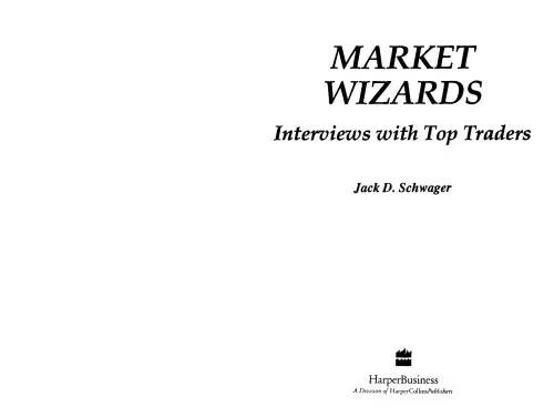 Market Wizards - Interviews with Top Traders