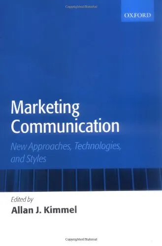 Marketing Communication: New Approaches, Technologies, and Styles