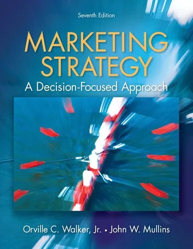 Marketing Strategy ; A Decision Focused Approach