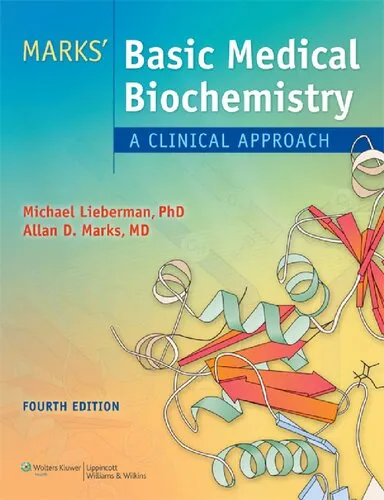 Marks' Basic Medical Biochemistry: A Clinical Approach (Lieberman, Marks's Basic Medical Biochemistry)