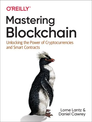 Mastering Blockchain: Unlocking the Power of Cryptocurrencies, Smart Contracts, and Decentralized Applications