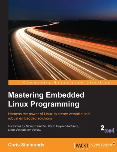 Mastering Embedded Linux Programming