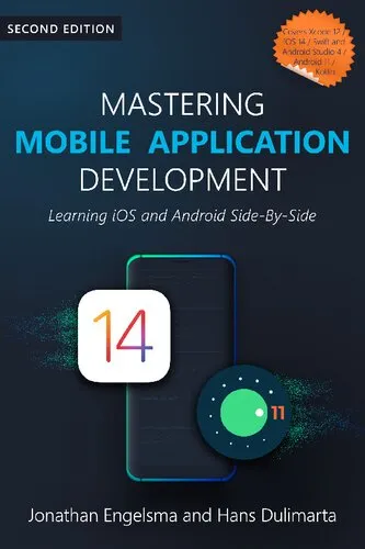 Mastering Mobile Application Development. Learning iOS and Android Side-By-Side