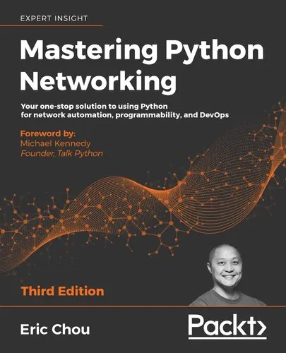 Mastering Python Networking, Third Edition