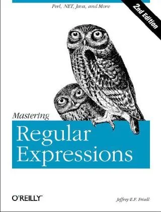 Mastering Regular Expressions, Third Edition