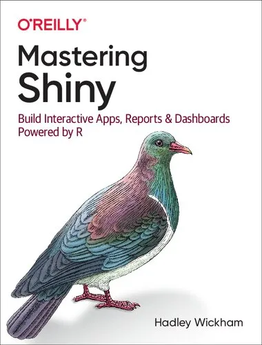 Mastering Shiny: Build Interactive Apps, Reports, and Dashboards Powered by R