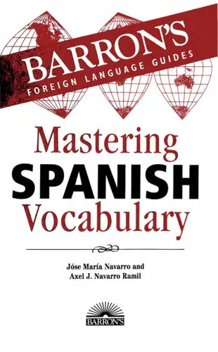 Mastering Spanish Vocabulary: A Thematic Approach